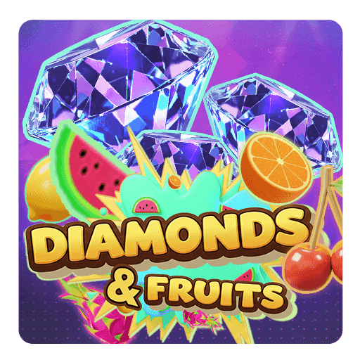 Diamonds & Fruits